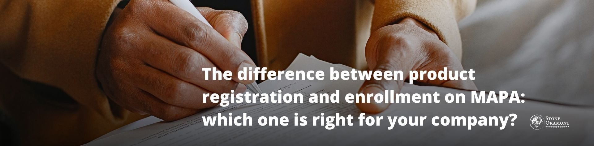 The difference between product registration and enrollment on MAPA: which one is right for your company?